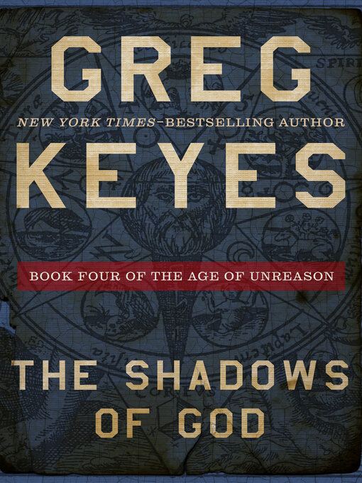 Title details for The Shadows of God by Greg Keyes - Available